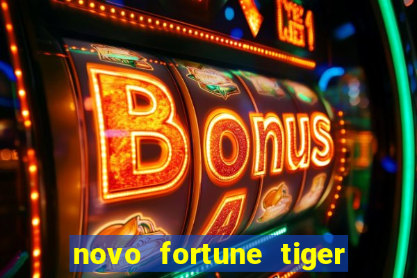 novo fortune tiger 2 demo